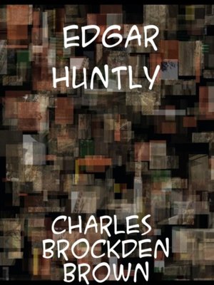 cover image of Edgar Huntly  or, Memoirs of a Sleep-Walker